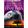 What Jesus Says about Earth's Final Days