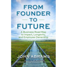 From Founder to Future: A Business Roadmap to Impact, Longevity, and Employee Ownership