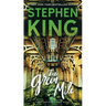The Green Mile: The Complete Serial Novel