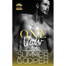One Vow: A Second Chance New Adult Romance