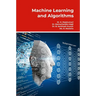Machine Learning and Algorithms