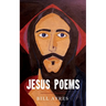 Jesus Poems