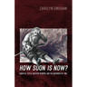 How Soon Is Now?: Medieval Texts, Amateur Readers, and the Queerness of Time