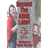 Beyond the ADHD Label