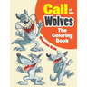 Call of the Wolves: The Coloring Book