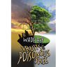 Fruits of the Poisonous Tree