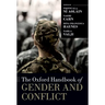 The Oxford Handbook of Gender and Conflict