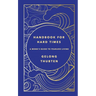 Handbook for Hard Times: A Monk's Guide to Fearless Living