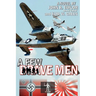 A Few Brave Men