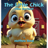 The Little Chick Who Barked