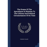 The Drama Of The Apocalypse In Relation To The Literary And Political Circumstances Of Its Time