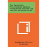 The Improved Wellsworth Dezeng Phoroptor And Its Use In Ocular Refraction