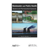 Wastewater and Public Health: Bacterial and Pharmaceutical Exposures