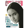 When I Was Puerto Rican: A Memoir