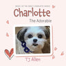 Charlotte The Adorable: Book 1 of the Sweet Charlotte Series