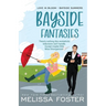 Bayside Fantasies - Special Edition