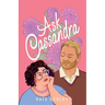 Ask Cassandra