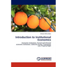 Introduction to Institutional Economics