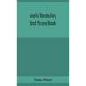 Gaelic Vocabulary And Phrase Book