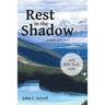 Rest in the Shadow: A Study of Psalm 91