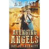 Avenging Angels: Day of Calamity