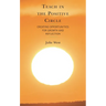 Teach in the Positive Circle: Creating Opportunities for Growth and Reflection