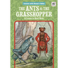 Ants & the Grasshopper: A Lesson in Hard Work: A Lesson in Hard Work