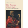 The Woman of Courage: A Womanist Reading of Proverbs 31