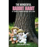 The Wonderful Rabbit Habit: Of Thankful Thinking For Warm Happy Living