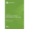 Application of Artificial Neural Network in Agriculture
