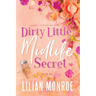 Dirty Little Midlife Secret: A later-in-life romance