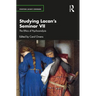 Studying Lacan's Seminar VII: The Ethics of Psychoanalysis