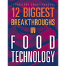 12 Biggest Breakthroughs in Food Technology