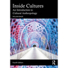 Inside Cultures: An Introduction to Cultural Anthropology