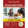 Praxis Math 5165 Study Guide: Practice Test and Exam Prep Book [2nd Edition]