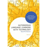Autonomous Language Learning with Technology: Beyond the Classroom
