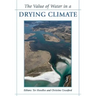 The Value of Water in a Drying Climate