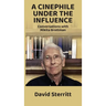 A Cinephile Under the Influence