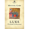 Luke: The Gospel of Amazement