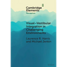Visual-vestibular Integration in Challenging Environments