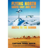 Flying North South East and West: Arctic to the Sahara