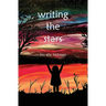 Writing the Stars: Poems