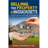 Selling Your Property In Massachusetts