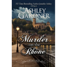 Murder on the Rhône