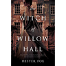 The Witch of Willow Hall