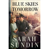 Blue Skies Tomorrow