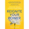 Reignite Your Power