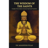 The Wisdom of the Saints