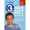 The 3-Hour Diet (Tm) on the Go (Collins Gem)