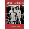 Catskill Summers
